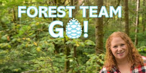 Lauren Grand in the forest with overlaying text that says "Forest Team Go!"