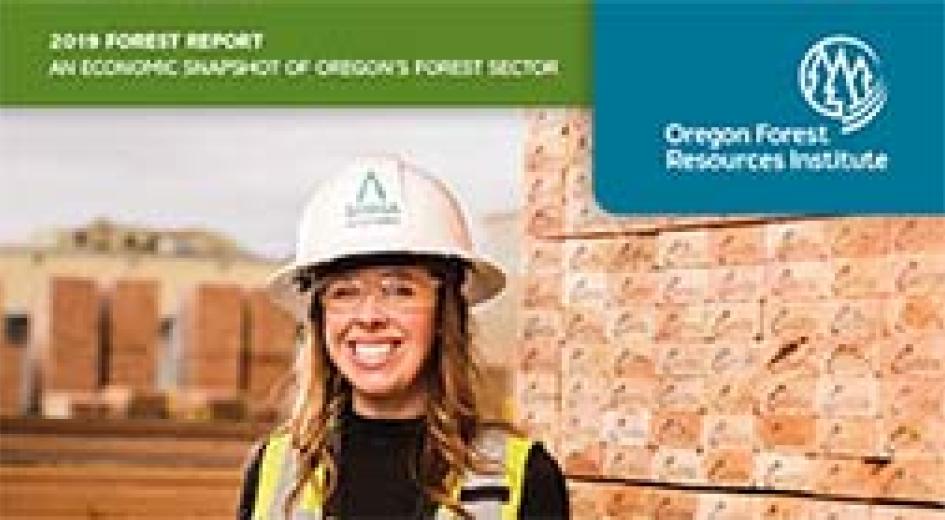 2019 Oregon Forest Sector Economic Summary Report